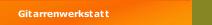 Gitarrenwerkstatt